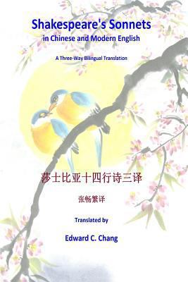 Shakespeare's Sonnets in Chinese and Modern Eng... 1544977921 Book Cover