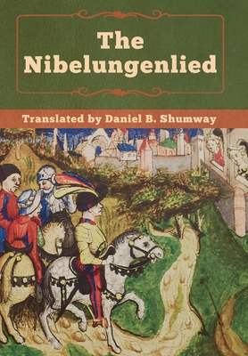 The Nibelungenlied 1618956922 Book Cover