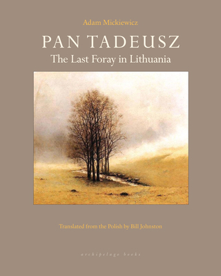 Pan Tadeusz: The Last Foray in Lithuania 1939810000 Book Cover