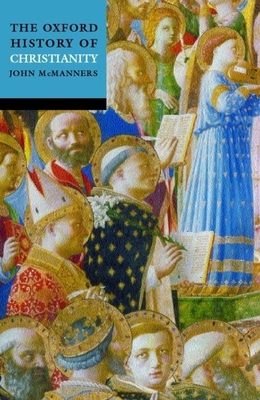 The Oxford History of Christianity 0192803360 Book Cover