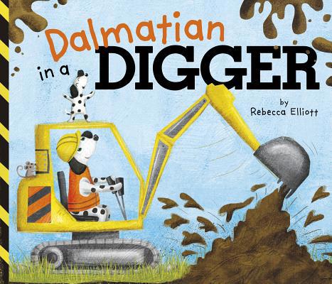 Dalmatian in a Digger 1684460948 Book Cover