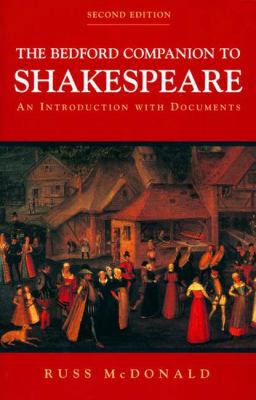 The Bedford Companion to Shakespeare: An Introd... 0312248806 Book Cover