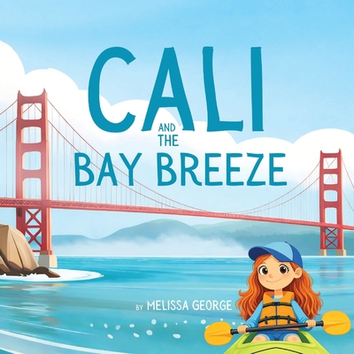 Cali and the Bay Breeze B0GYL137V8 Book Cover