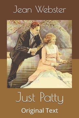 Just Patty: Original Text B085K6R2BL Book Cover