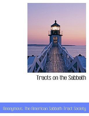 Tracts on the Sabbath 1140466992 Book Cover