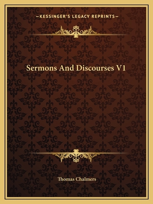 Sermons And Discourses V1 1163130427 Book Cover