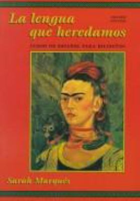 La Lengua Que Heredamos: Curso de Espa?ol Para ... 0471297461 Book Cover
