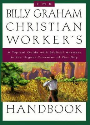 The Billy Graham Christian Worker's Handbook 089066272X Book Cover