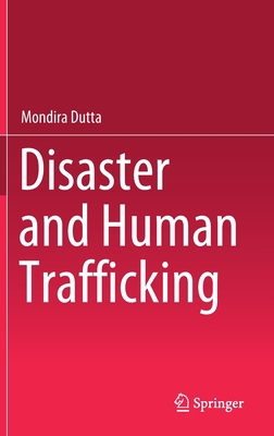 Disaster and Human Trafficking 9811616299 Book Cover