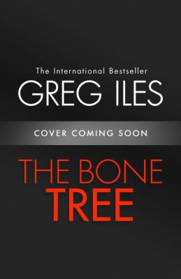 The Bone Tree (Penn Cage) 0007477228 Book Cover