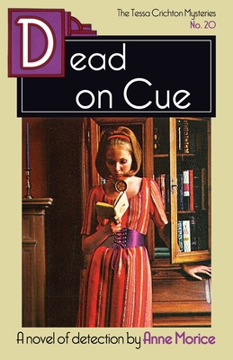 Dead on Cue: A Tessa Crichton Mystery 1914150295 Book Cover