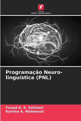 Programação Neuro-linguística (PNL) [Portuguese] 6205779137 Book Cover