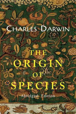 The Origin of Species: (Abridged Edition) 1684220920 Book Cover