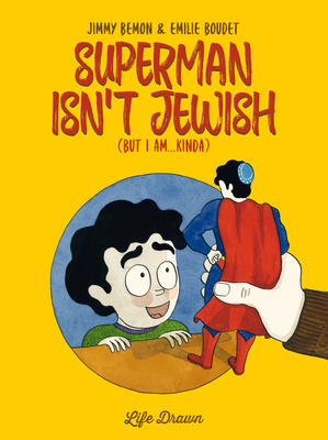 Superman Isn't Jewish (But I Am...Kinda) 1594655987 Book Cover