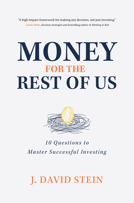 Money for the Rest of Us: 10 Questions to Maste... 1260453863 Book Cover