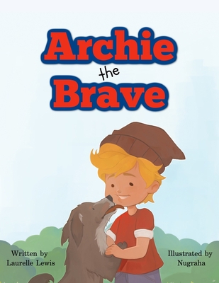 Archie the Brave 064865737X Book Cover