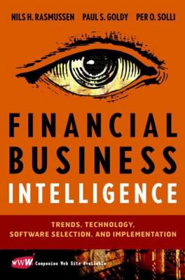 Financial Business Intelligence: Trends, Techno... 0471155551 Book Cover