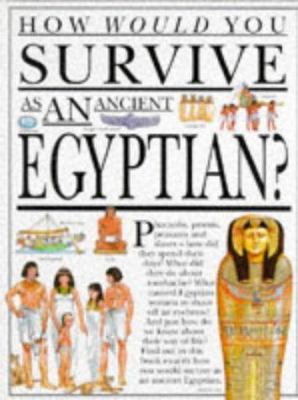 Egyptian (How Would You Survive?) 0749610891 Book Cover