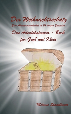Der Weihnachtsschatz: Eine Abenteuergeschichte ... [German] 3746997054 Book Cover
