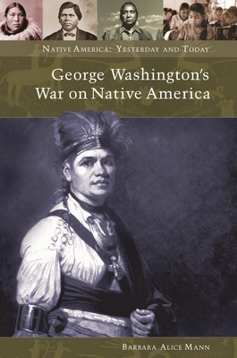 George Washington's War on Native America 0275981770 Book Cover