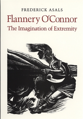 Flannery O'Connor: The Imagination of Extremity 0820331848 Book Cover