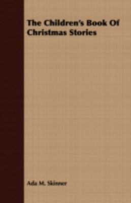 The Children's Book of Christmas Stories 1409798232 Book Cover