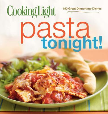Cooking Light Pasta Tonight! 0848734092 Book Cover