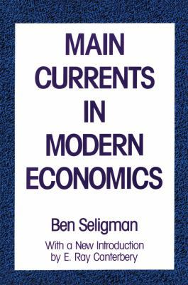 Main Currents in Modern Economics 0887388116 Book Cover