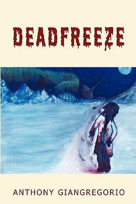 Deadfreeze 1935458108 Book Cover