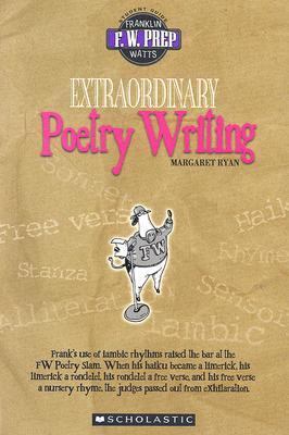 Extraordinary Poetry Writing 0531139069 Book Cover