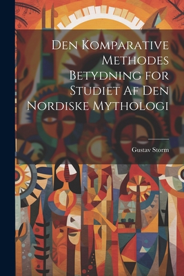 Den Komparative Methodes Betydning for Studiet ... 1022090992 Book Cover