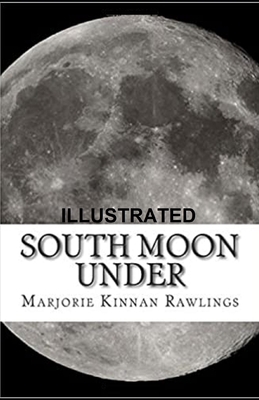 South Moon Under Illustrated            Book Cover