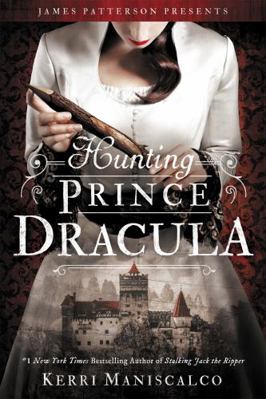 Hunting Prince Dracula 0316514829 Book Cover