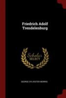 Friedrich Adolf Trendelenburg 1376230046 Book Cover