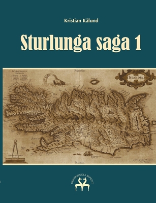 Sturlunga saga 1 [Danish] 874303327X Book Cover