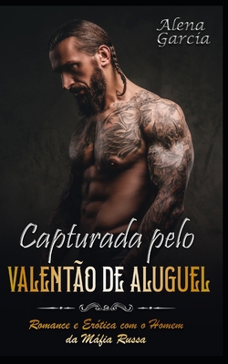 Capturada pelo Valentão de Aluguel: Romance e E... [Portuguese] B09L4Q5C3Q Book Cover