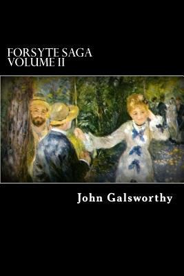 Forsyte Saga Volume II: Indian Summer of a Fors... 1482726181 Book Cover