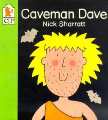 Caveman Dave (A Toddler Book) 1564024768 Book Cover