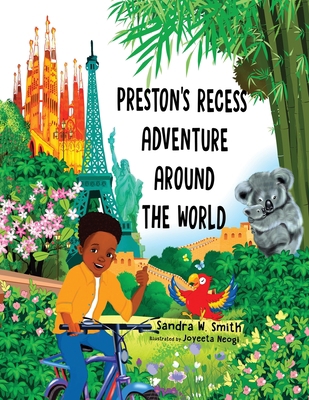 Preston's Recess Adventure Around the World 1737277182 Book Cover