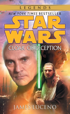 Cloak of Deception: Star Wars Legends 0345442970 Book Cover