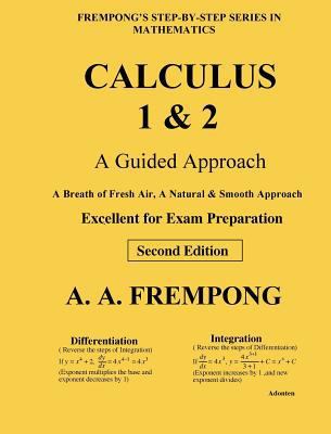 Calculus 1 & 2: A Guided Approach 1946485497 Book Cover