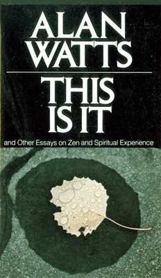 This Is It : And Other Essays on Zen and Spirit... B007249J3Q Book Cover