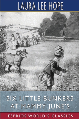 Six Little Bunkers at Mammy June's (Esprios Cla... 1006727086 Book Cover