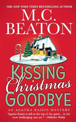 Kissing Christmas Goodbye 1250121183 Book Cover