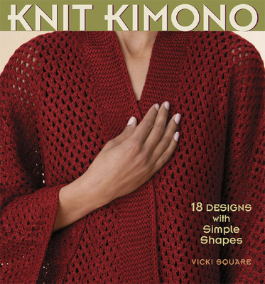 Knit Kimono 1931499896 Book Cover