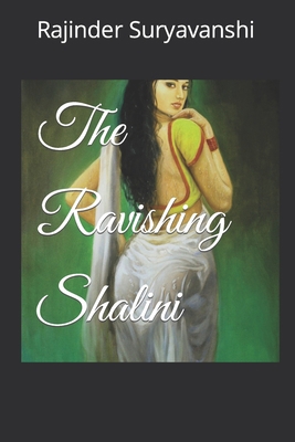 The Ravishing Shalini B0BYRXP1FX Book Cover