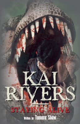 Kai Rivers-Staying Alive 1504396898 Book Cover