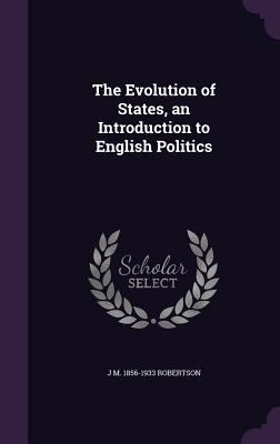 The Evolution of States, an Introduction to Eng... 1356378501 Book Cover