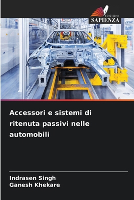 Accessori e sistemi di ritenuta passivi nelle a... [Italian] 6207510194 Book Cover