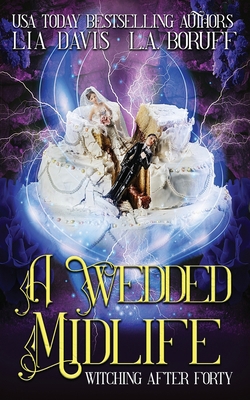 A Wedded Midlife: A Paranormal Women's Fiction ... B0BF52CKP8 Book Cover